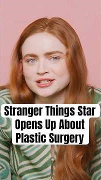 Stranger Things Star Sadie Sink Opens Up About Plastic Surgery #shorts #SadieSink #StrangerThings