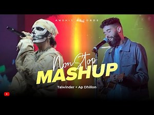 Talwinder × AP Dhillon Non-Stop Mashup 2026 | Best Punjabi Mashup | Anshit Records
