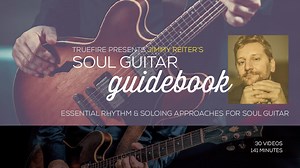 Soul Guidebook - Guitar Lessons - TrueFire