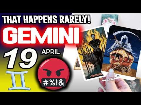 Gemini ♊♌SOMETHING STRONG IS COMING🤬THAT HAPPENS RARELY❗️😱 horoscope for today APRIL 19 2026 ♊