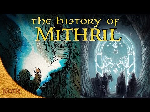 The History of Mithril | Tolkien Explained