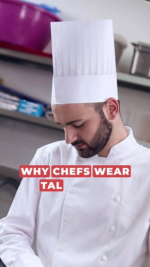 Why Chefs Wear Tall Hats? Explained