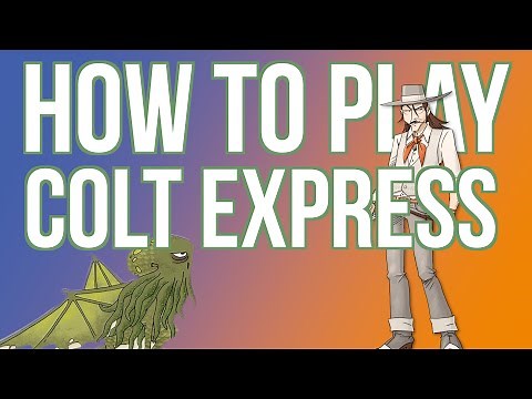 How to Play Colt Express: 10th Anniversary Edition