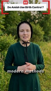 Do Amish Use Birth Control? #amishtiktok #amishbuilt #fblifestyle #amishcountry #amishlife | AmishPath