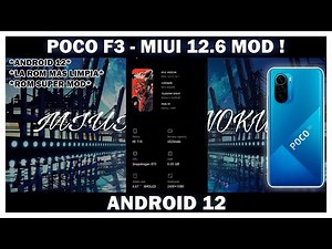 Poco F3 - MIUI 12.6 SUPER MOD BY NISCHAY! PERFECT FOR GAMERS!