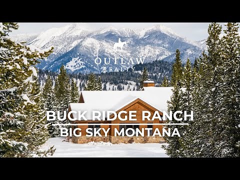 Buck Ridge Ranch Tour | Big Sky, Montana | Outlaw Realty