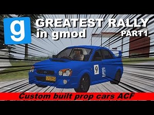 The Most Epic Custom Race in Garry's Mod Ever - Part1 - (Prop cars/ACF/Wiremod) - Avtomat Rally 2018