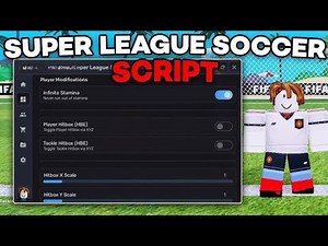 Kohler Hub - Super League Soccer Script [UPDATED]
