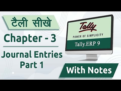 Tally ERP 9 Course | Chapter - 3 Journal Entries part 1