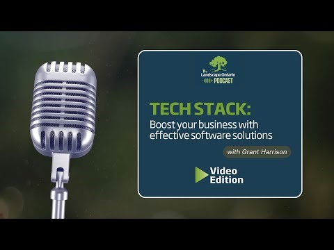Tech Stack: Boost your landscaping business with effective software solutions, with Grant Harrison