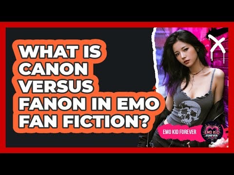What Is Canon Versus Fanon In Emo Fan Fiction? - Emo Kid Forever