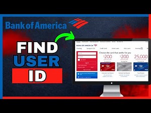 How To Find User ID On Bank Of America App (2025)