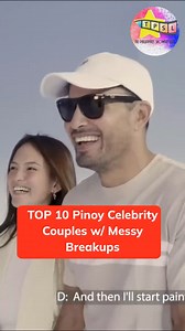 TOP 10 Pinoy Celebrity Couples w/ Messy Breakups | The Philippines Showbiz List
