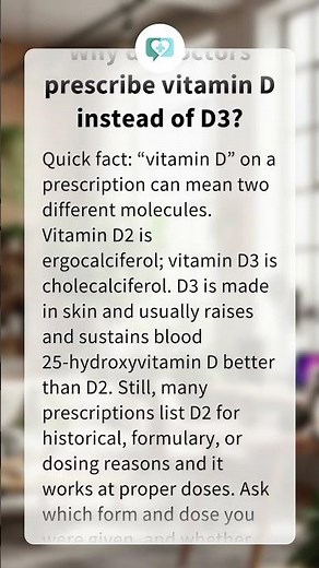 Why do doctors prescribe vitamin D instead of D3?
