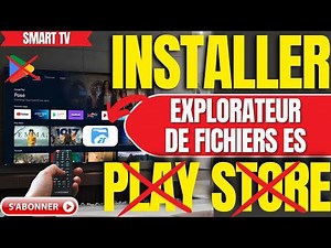 Comment Installer ES File Explorer Sur Smart TV Sans Play Store (Tutoriel 2026)