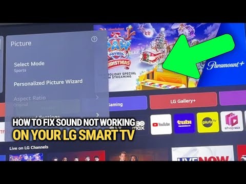 How To Fix Sound Not Working On Your LG Smart TV: Easy Fix!