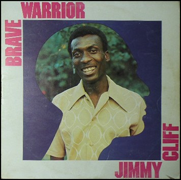 Jimmy Cliff - Brave Warrior