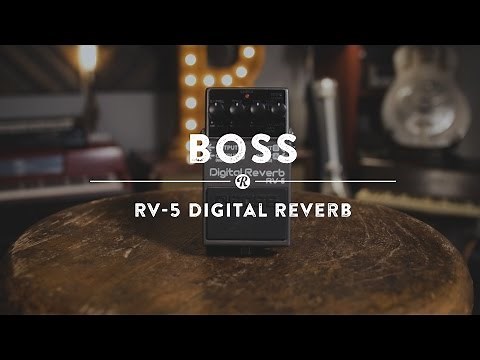 Boss RV-5 Digital Reverb | Reverb Demo Video