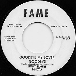 Jimmy Hughes - Goodbye My Lover Goodbye