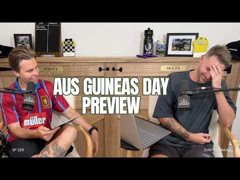 229. Australian Guineas Day Preview