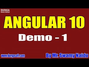 ANGULAR 10 tutorials || Demo - 1 || by Mr. Swamy Naidu On 06-12-2021 @8AM IST