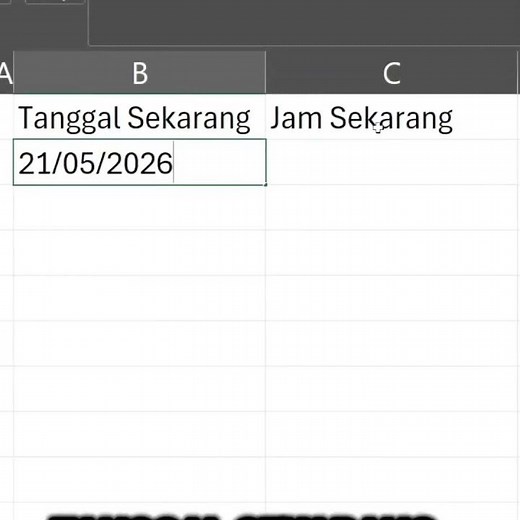 Banyak yang belum tahu❗Begini cara cepat buat tanggal dan jam sekarang di Microsoft Excel