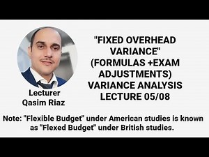 Fixed Overhead Variances | Spending & Volume Variance | Variance Analysis - Lecture 5/8