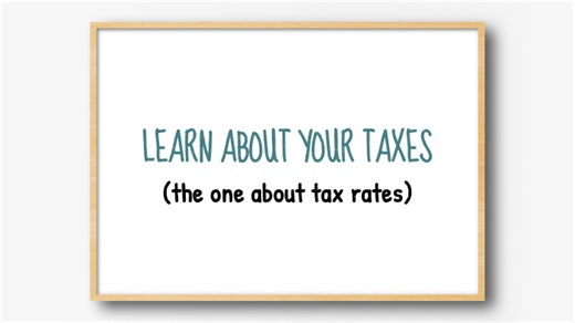Learn About Your Taxes: The One About Tax Rates