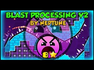 Geometry Dash [1.9] Blast Processing v2 By NepTune || Nostalgia :,)