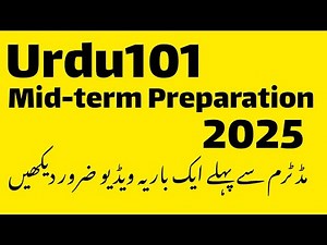Urdu101 Mid Term Preparation 2025