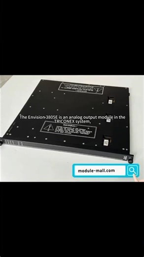 The 3805E is an analog output module in the TRICONEX system