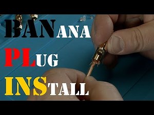 How To Install Banana Plugs for Amplifiers