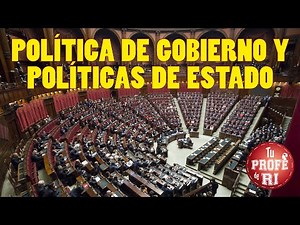 DIFERENCIA ENTRE POLÍTICA DE ESTADO Y POLÍTICA DE GOBIERNO