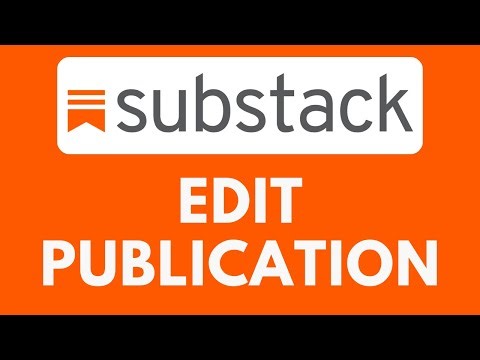 How To Edit Publication on Substack
