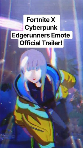 Fortnite X Cyberpunk Edgerunners Emote Official Trailer!