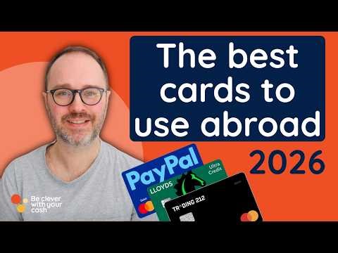 The best cards to use abroad 2026: debit, credit and mulit-currency