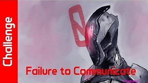 Failure to Communicate