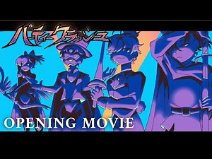 Party Crashers || ANIME OPENING MOVIE