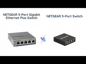 NETGEAR Ethernet Switch Comparison: Which One to Choose?