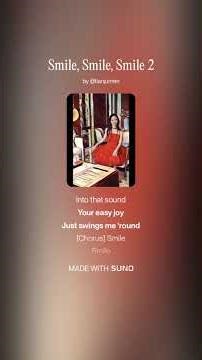 Smile, Smile, Smile 2 + Affirmation #swing #song #life #original #lyrics #music #positiveenergy #ai