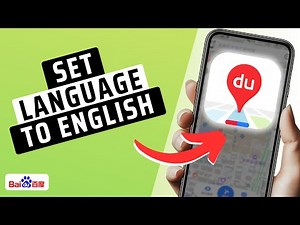 How To Set Baidu Maps Language To English