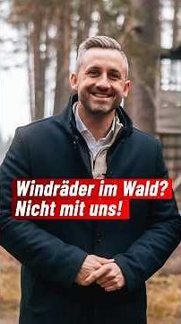Wald abholzen für Windräder? Nicht mit mir!