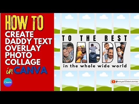 How to Create Daddy Text Photo Collage in Canva Tutorial Step by Step