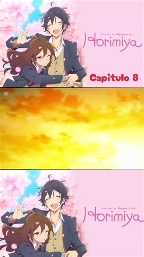 Horimiy capitulo 8 completo en español #animefyp #viral #parati #horimiya #parte8