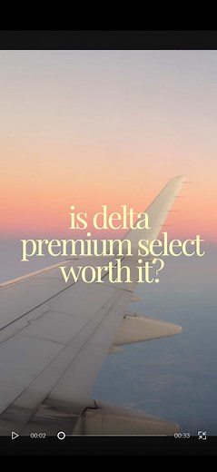 Why Delta Premium Select is the Best Value for International Flights