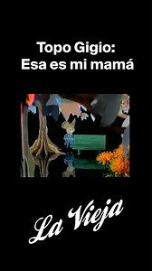 24K views · 473 reactions |  Topo Gigio lo dijo mejor que nadie… “Esa es mi mamá”  Un clásico que nos toca el corazón, justo a tiempo para decirle gracias a la reina de la casa. ✨Feliz Día, mamá. #diadelamadre #lima #nostalgia #vintage | La Vieja | Facebook