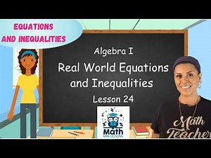 Real World Equations and Inequalities