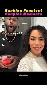 Ranking Funniest Couple moments