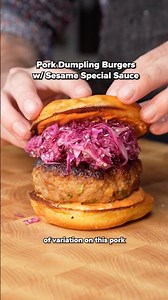 Pork Dumpling Burgers w/ Sesame Special Sauce