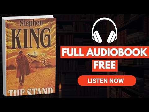 The Stand by Stephen King [ Full Audiobook Free ]